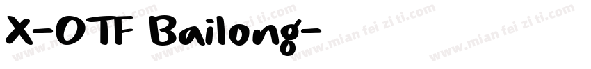 X-OTF Bailong字体转换